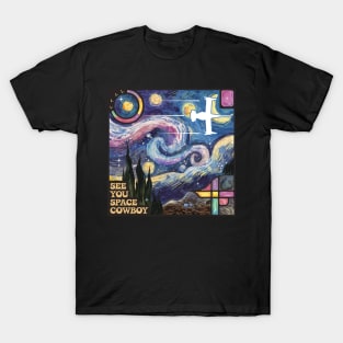 See You Space Cowboys T-Shirt